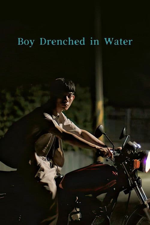 Poster for Boy Drenched in Water