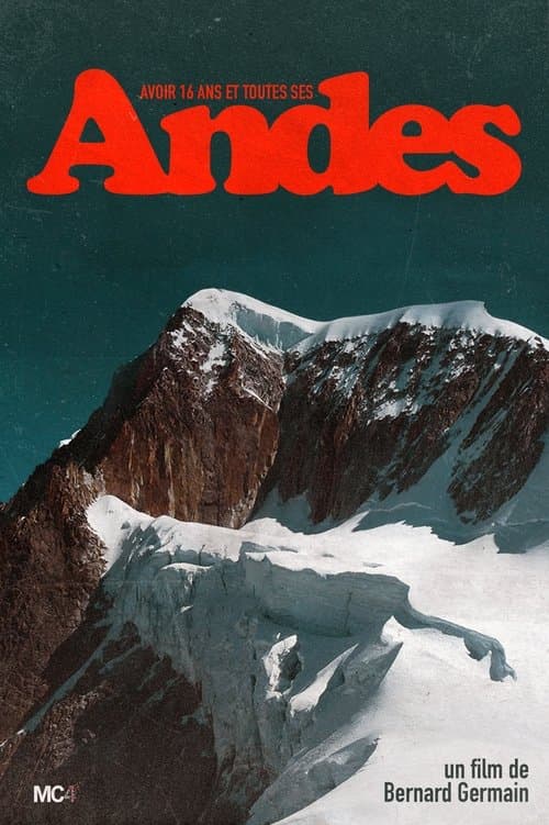 Poster for Avoir 16 ans et toutes ses Andes
