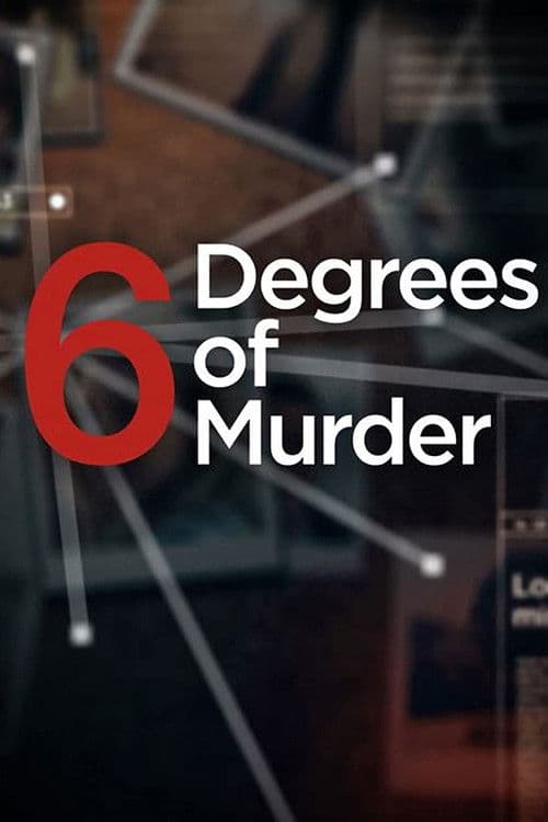 Poster for 6 Degrees of Murder