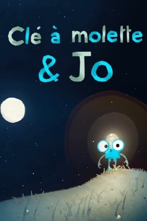Poster for Clé à molette & Jo