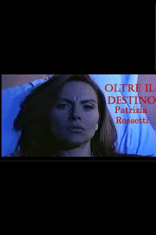 Poster for Oltre il Destino