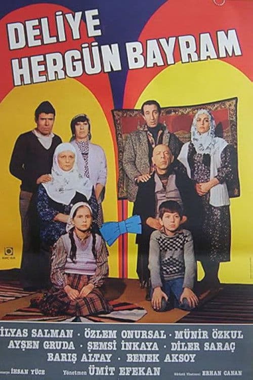 Poster for Deliye Hergün Bayram