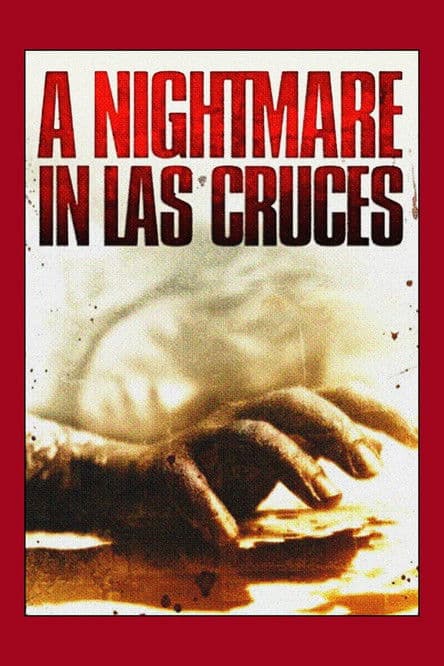 Poster for A Nightmare in Las Cruces