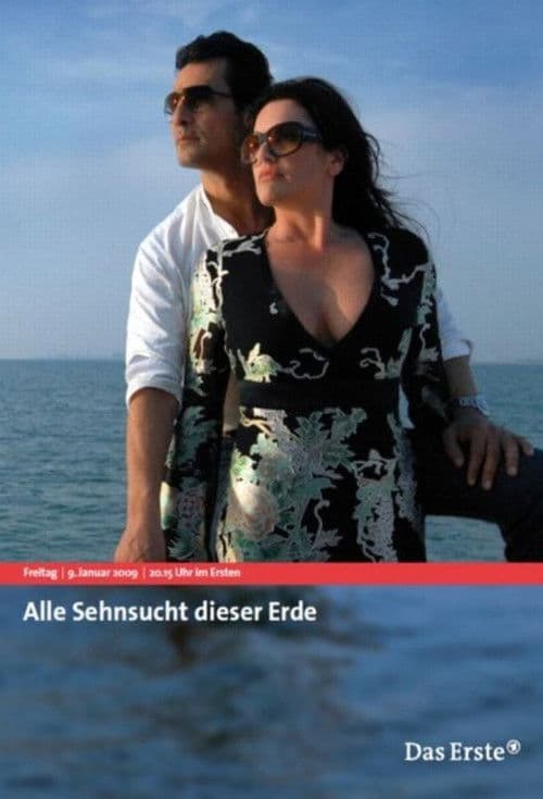 Poster for Alle Sehnsucht dieser Erde