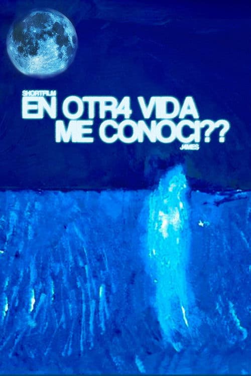 Poster for EN OTR4 VIDA ME CONOCÍ??