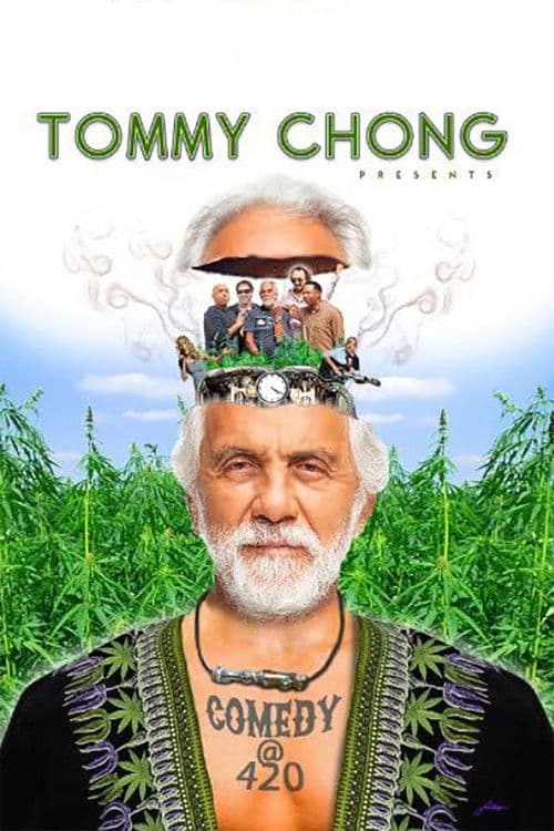 Poster for Tommy Chong Presents Comedy at 420