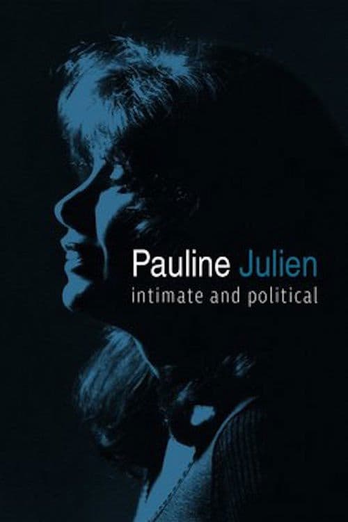 Poster for Pauline Julien, Intimate and Political