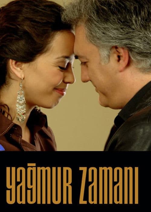 Poster for Yağmur Zamanı