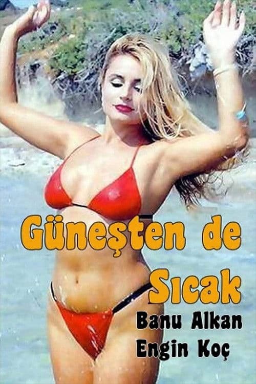 Poster for Güneşten De Sıcak
