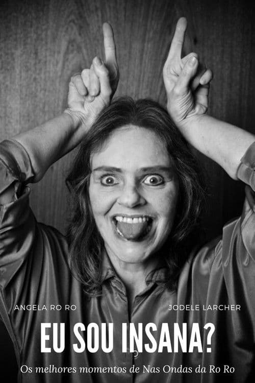 Poster for Eu Sou Insana?