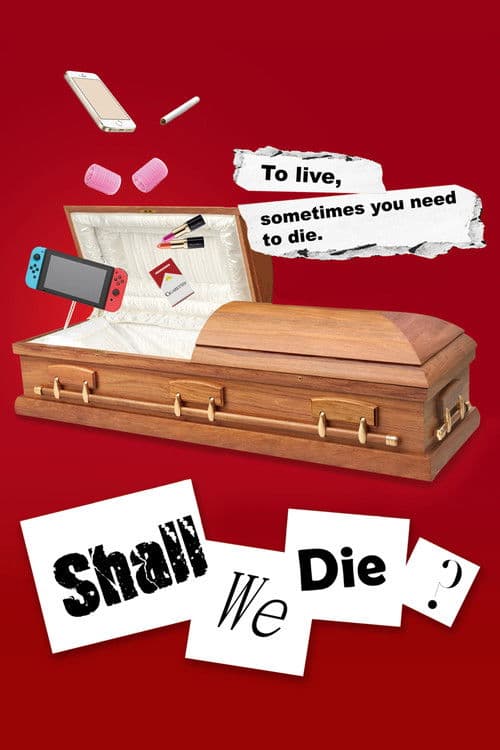 Poster for Shall We Die?