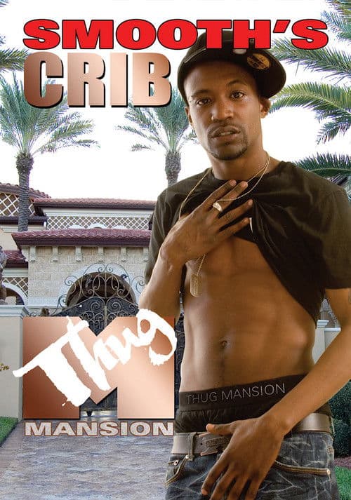 Poster for Thug Mansion: Smooth's Crib