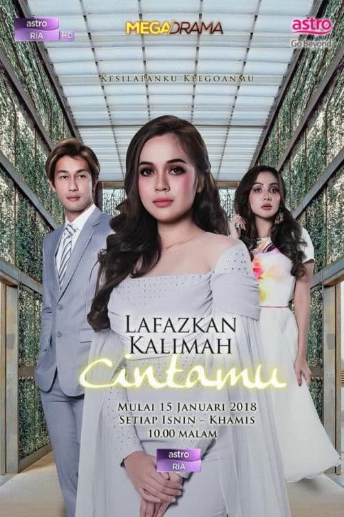 Poster for Lafazkan Kalimah Cintamu