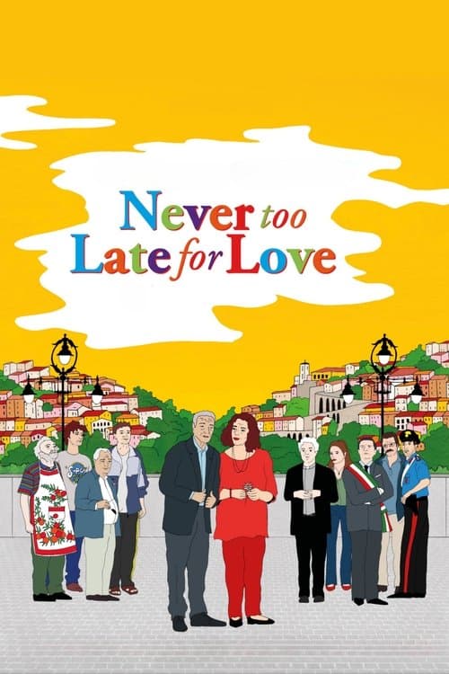 Poster for Never Too Late For Love
