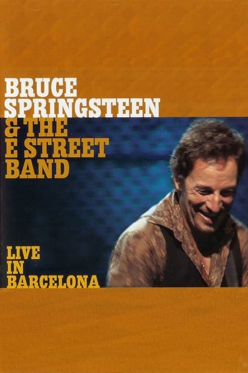 Poster for Bruce Springsteen & the E Street Band - Live in Barcelona