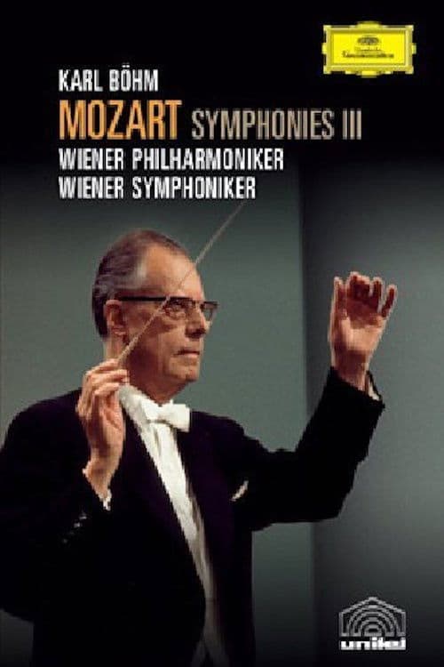 Poster for Mozart Symphonies Vol. III - Nos. 28, 33, 39, "Serenata Notturna" and Karl Böhm documentary