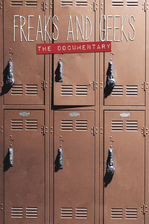 Poster for Freaks and Geeks: The Documentary