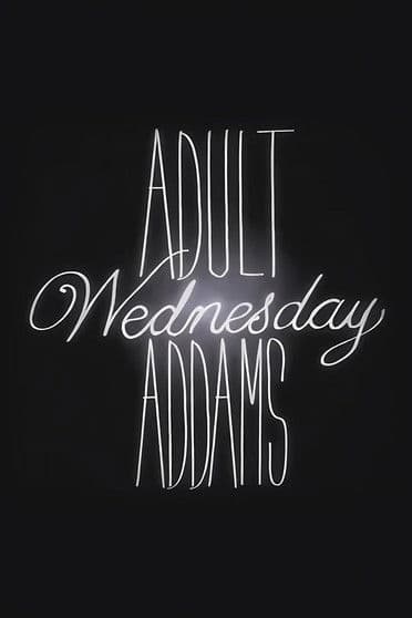Poster for Adult Wednesday Addams