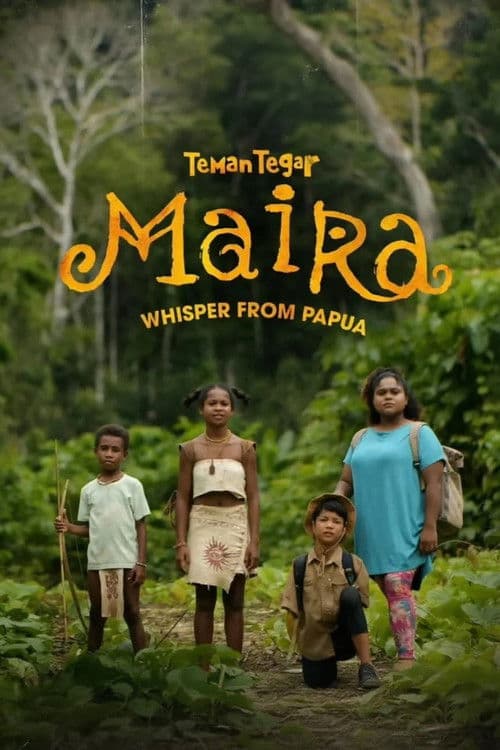 Poster for Teman Tegar: Maira - Whisper From Papua