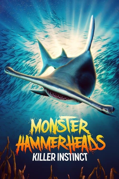 Similar title Monster Hammerheads: Killer Instinct