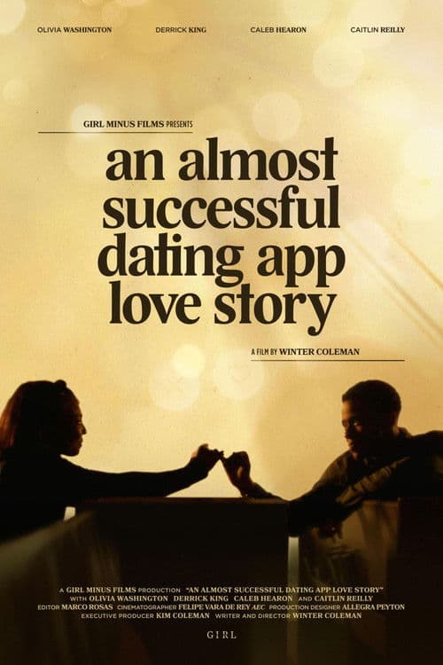 Poster for An Almost Successful Dating App Love Story