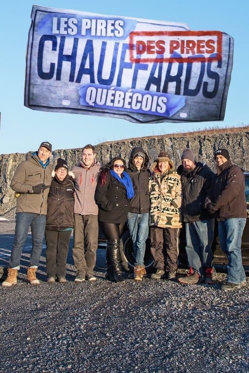 Poster for Les pires chauffards québécois