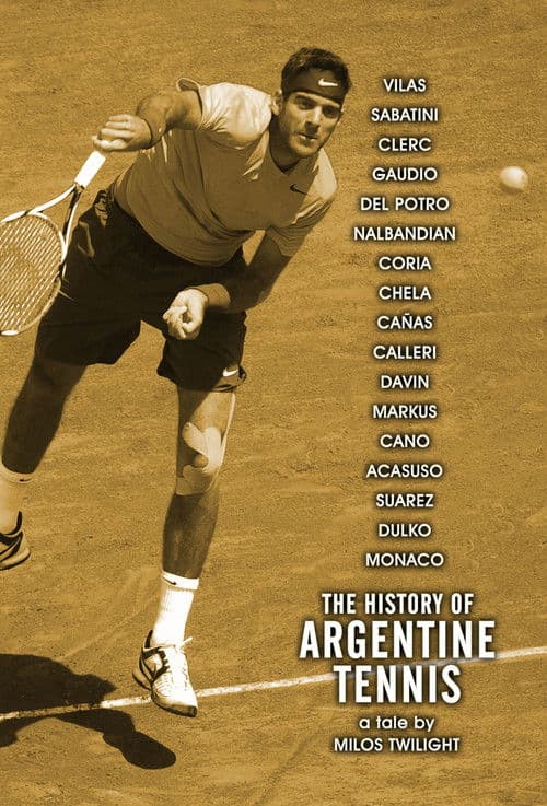 Poster for The History of Argentine Tennis