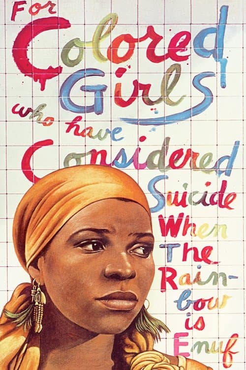 Poster for For Colored Girls Who Have Considered Suicide / When the Rainbow Is Enuf