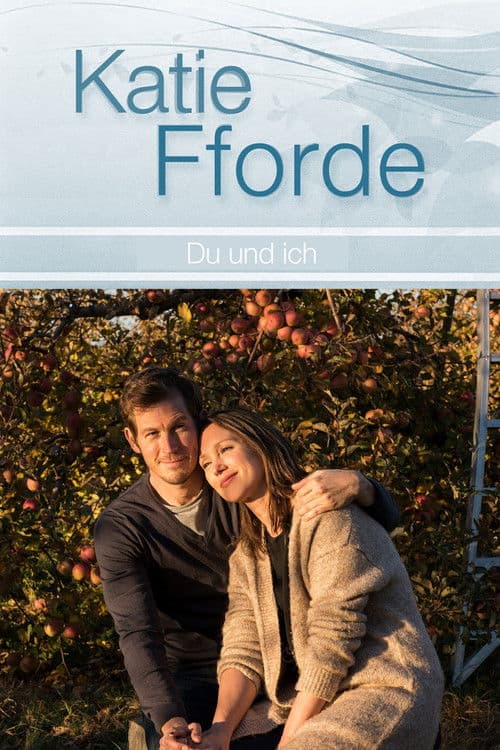 Poster for Katie Fforde: Du und ich