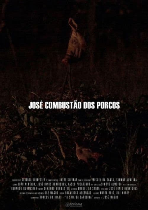 Poster for José Combustão dos Porcos