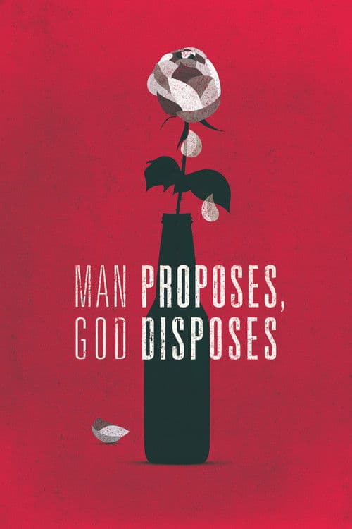Poster for Man Proposes, God Disposes