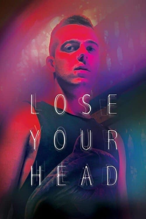 Poster for Lose Your Head