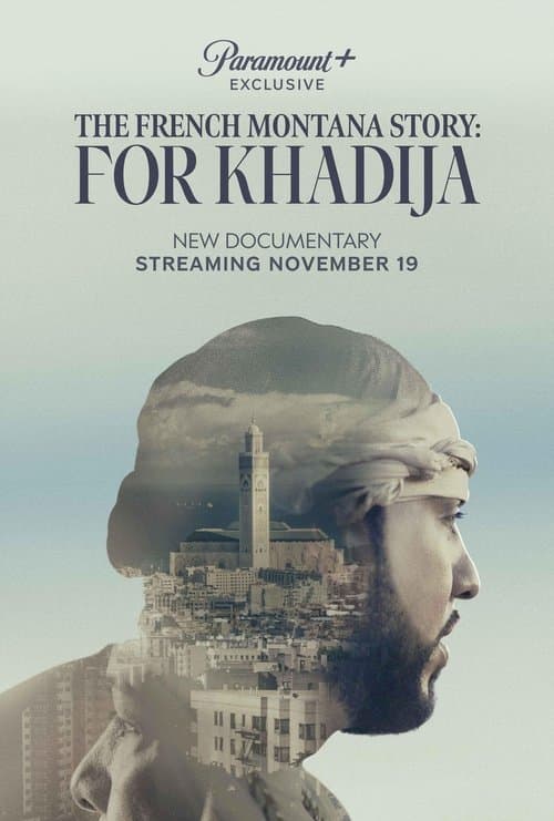 Poster for The French Montana Story: For Khadija