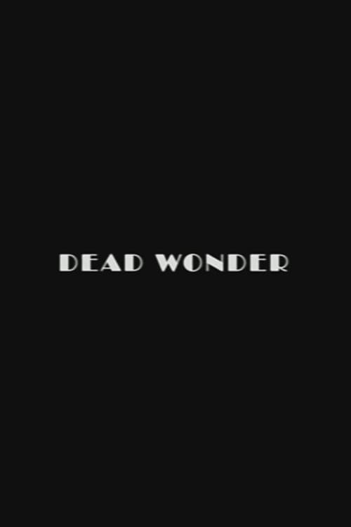 Poster for Dead Wonder
