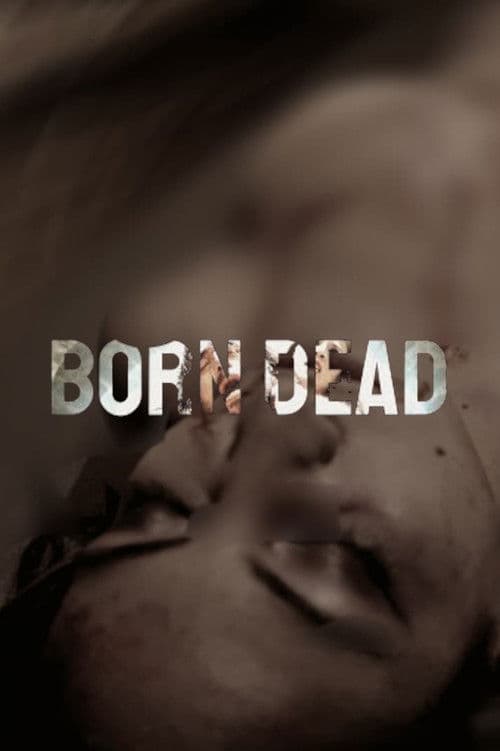 Poster for Born Dead