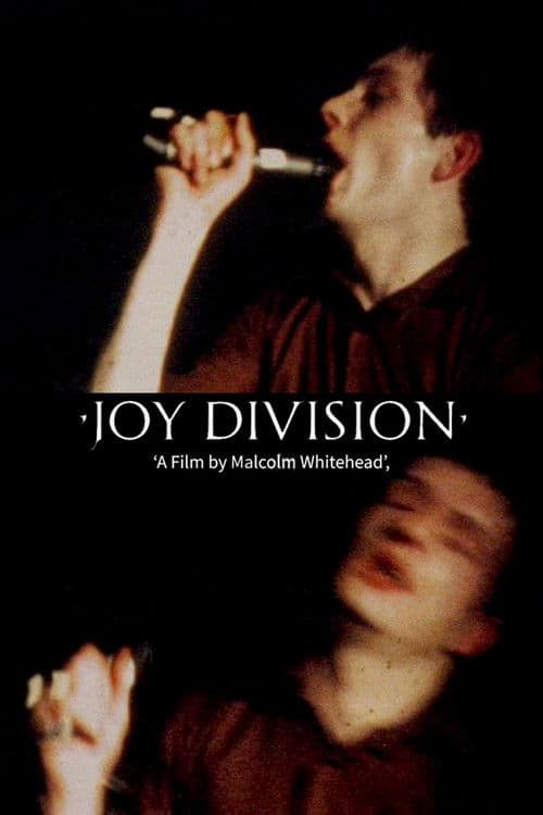 Poster for Joy Division (A Film by Malcolm Whitehead)
