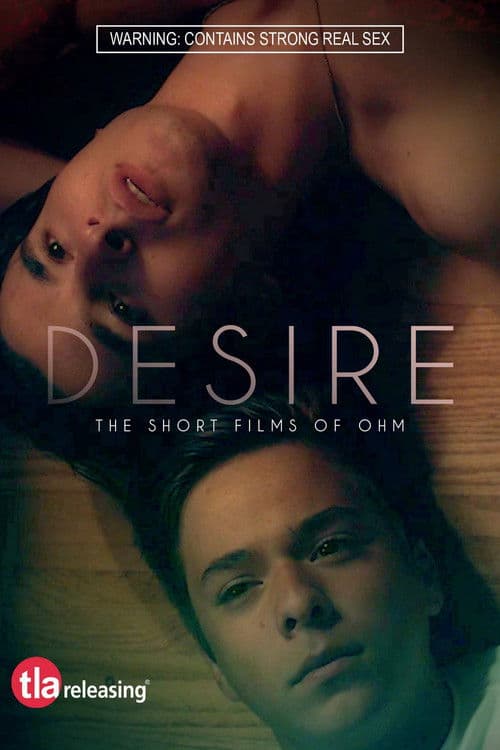 Poster for Desire: The Short Films of Ohm