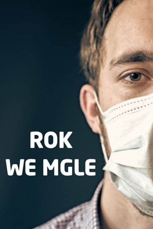 Poster for Rok we mgle