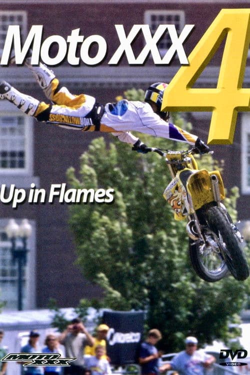 Poster for Moto XXX 4: Up in Flames