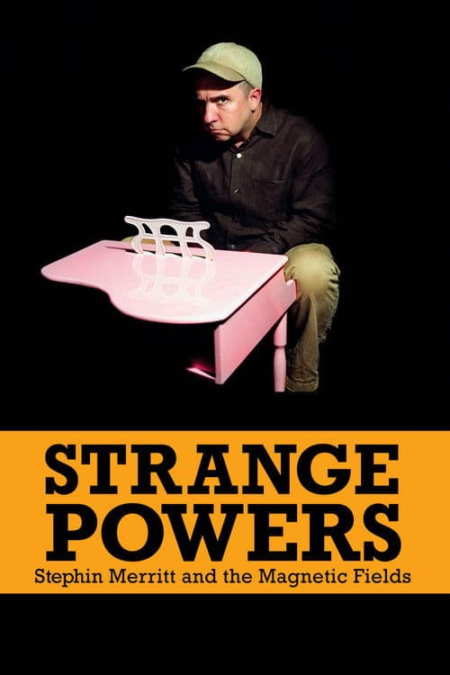 Poster for Strange Powers: Stephin Merritt and the Magnetic Fields