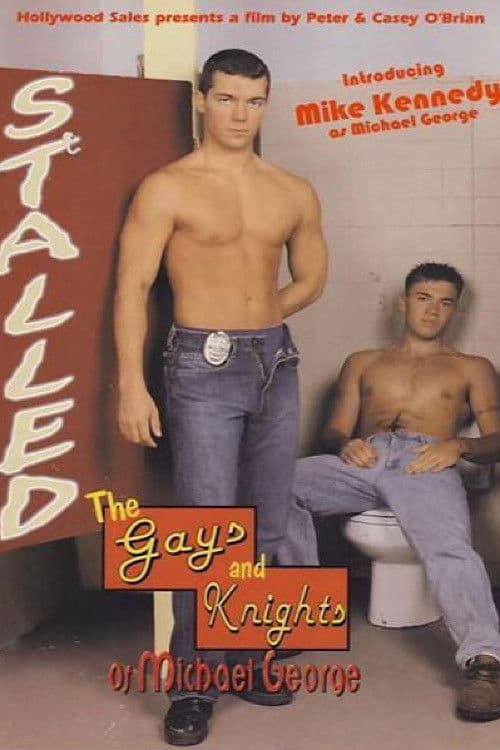 Poster for Stalled: The Gays and Knights of Michael George