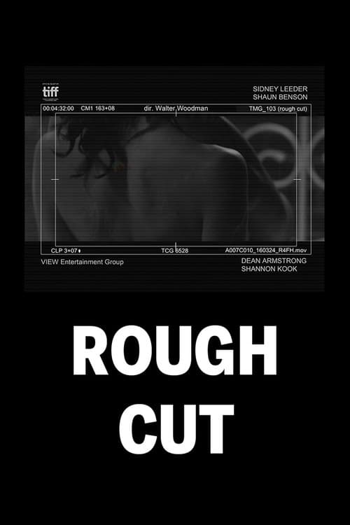 Poster for (rough cut)