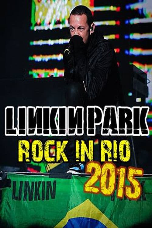 Poster for Linkin Park - Live at Rock in Rio USA, Las Vegas