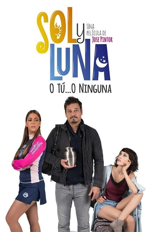 Poster for Sol y Luna: Dos Mejor Que Una