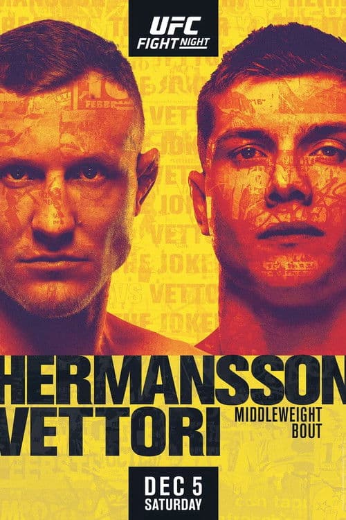 Similar movie: UFC on ESPN 19: Hermansson vs. Vettori