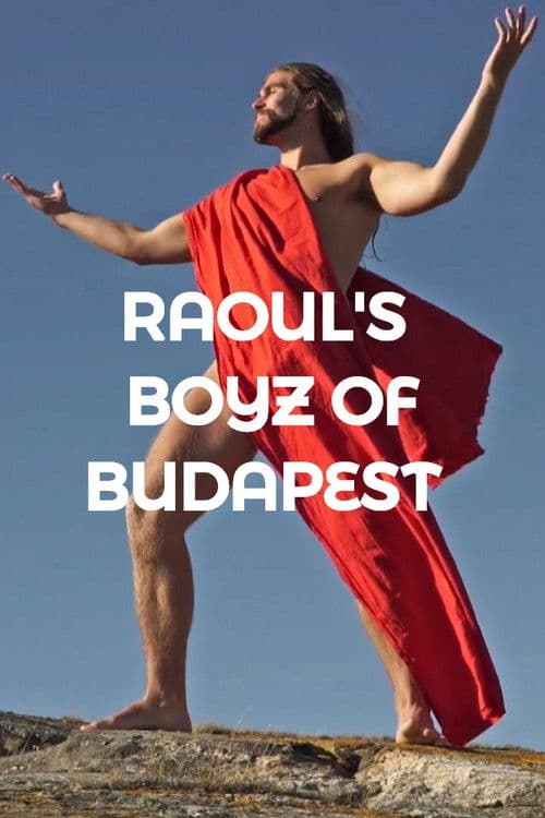 Poster for Raoul's Boyz of Budapest