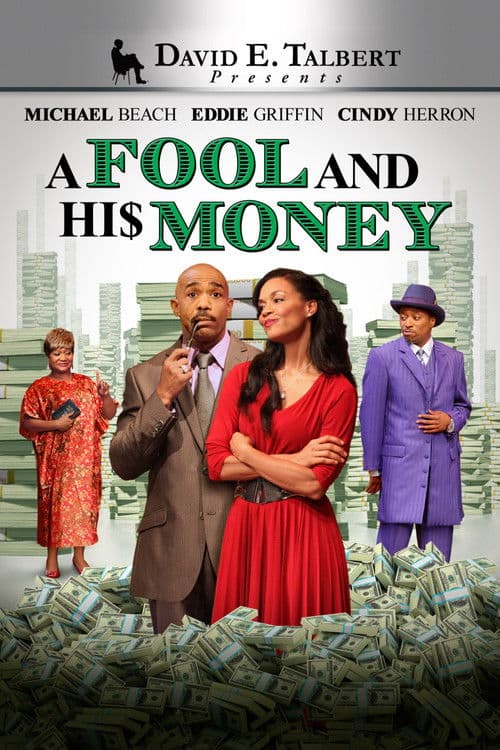 Poster for David E. Talbert's: A Fool and His Money