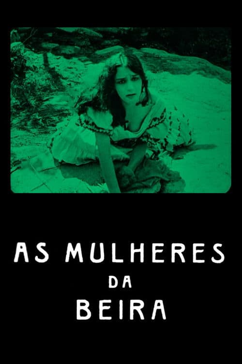 Poster for As Mulheres da Beira