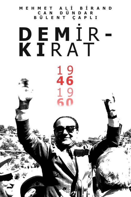 Poster for Demirkırat: Bir Demokrasinin Doğuşu