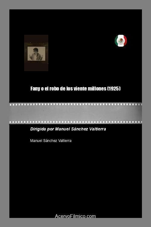 Poster for Fanny o el robo de los veinte millones